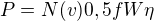 $P=N(v)0,5fW\eta $
