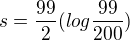 $ s = \frac{99}{2}(log\frac{99}{200} )$