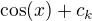 $\cos (x)+ c_k$