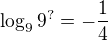 $\log_99^?=-\frac14$