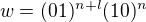 $w=(01)^{n+l}(10)^n$