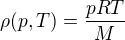 kopírovat do textarea $\rho (p,T) = \frac{pRT}{M}$
