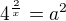 $4^{\frac{2}{x}}=a^{2}$