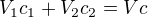 $V_{1}c_{1}+V_{2}c_{2}=Vc$