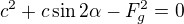 $c^2+c\sin2\alpha-F_g^2=0$