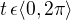 $t\, \epsilon \langle 0,2\pi\rangle$