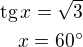 kopírovat do textarea $\text{tg}\,x=\sqrt 3\\x=60^\circ$