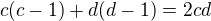 $c(c-1) + d(d-1) = 2cd$
