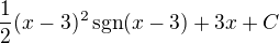 $\frac{1}{2}(x-3)^2 \,\mathrm{sgn}(x-3) + 3x + C$