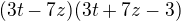 $(3t - 7z)(3t + 7z -3)$