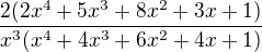 ${\frac{2(2x^4+5x^3+8x^2+3x+1)}{x^3(x^4+4x^3+6x^2+4x+1)}}$