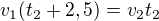 $v_1(t_2+2,5)=v_2t_2$