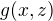 $g(x,z)$