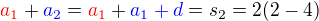 $\color{red}a_1\color{black}+\color{blue}a_2\color{black}=\color{red}a_1\color{black}+\color{blue}a_1+d\color{black}=s_2=2(2-4)$