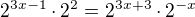 $2^{3x-1}\cdot 2^{2}=2^{3x+3}\cdot 2^{-x}$