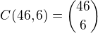 $C(46,6) = {46 \choose 6}$