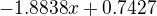 $-1.8838x+0.7427$