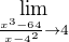 $\lim_{\frac{x^{3}-64}{x-4^{2}}\to4}$