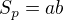 $S_{p}=ab$