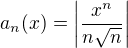 $a_n(x) = \left| \frac{x^n}{n\sqrt{n}}\right|$