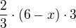 $\frac{2}{3}\cdot (6-x)\cdot 3$