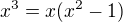 $x^{3}=x(x^{2}-1)$