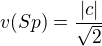 $v(Sp)=\frac{|c|}{\sqrt{2}}$