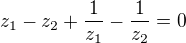 $z_1-z_2+\frac{1}{z_1}-\frac{1}{z_2}=0$