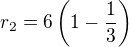 $r_2=6\left(1-\frac13\right)$