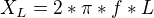 $X_L=2*\pi*f*L$