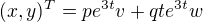 $(x,y)^T=pe^{3t}v+qte^{3t}w$