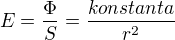 $E=\frac{\Phi}{S}=\frac{konstanta}{r^2}$