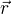$\vec{r }$