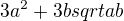 $3a^2 + 3b sqrt{ab}$
