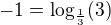 $-1=\log_{\frac{1}{3}}(3)$