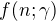 $f(n;\gamma)$