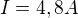 $I=4,8A$