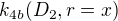 $k_{4b}(D_2, r = x)$