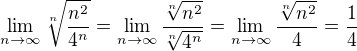 $\lim_{n\to\infty }\sqrt[n]{\frac{n^2}{4^n}}=\lim_{n\to\infty }\frac{\sqrt[n]{n^2}}{\sqrt[n]{4^n}}=\lim_{n\to\infty }\frac{\sqrt[n]{n^2}}{4}=\frac{1}{4}$