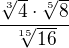 $\frac{\sqrt[3]{4}\cdot \sqrt[5]{8}}{\sqrt[15]{16}}$