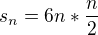 $s_{n}=6n*\frac{n}{2}$
