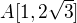 $A[1, 2\sqrt{3}] $
