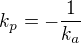 kopírovat do textarea $k_{p}=-\frac{1}{k_{a}}$