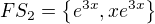 $FS_2=\{ e^{3x} , xe^{3x}\}$