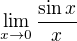 $\lim_{x\to 0}\frac{\sin x}{x}$