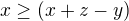 $x\ge (x+z-y)$