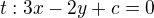 $t:3x-2y+c=0$