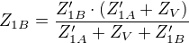 $Z_{1B}=\frac{Z_{1B}'\cdot(Z_{1A}'+Z_{V})}{Z_{1A}'+Z_{V}+Z_{1B}'}$