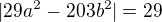 $|29a^2 - 203b^2| = 29$