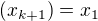 $(x_{k+1})=x_{1}$